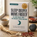 Sleep Deeply, Move Freely & Live Past 100 — The Ancient Chinese Longevity Method