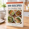 100 Recipes for a Healthier Table by Robert Collins — front cover